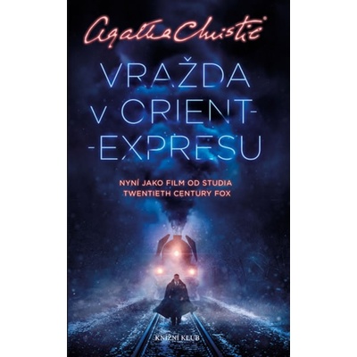 Poirot : Vražda v Orient-expresu – 4. vydání - Agatha Christie