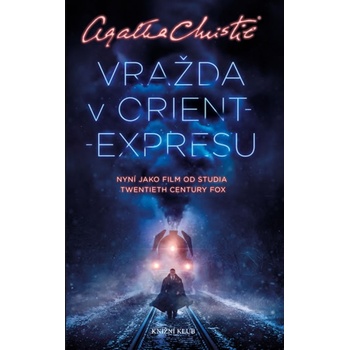 Poirot : Vražda v Orient-expresu – 4. vydání - Agatha Christie