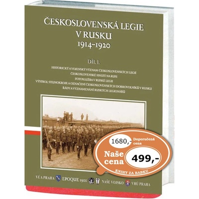 Československá legie v Rusku I. 1914–1920 - kolektiv autorů