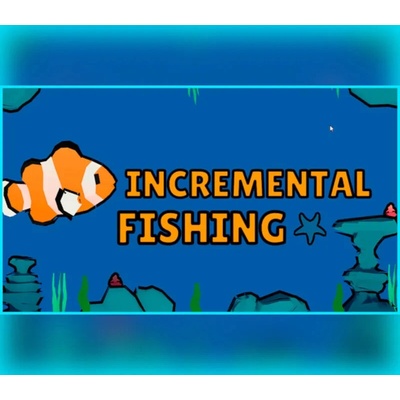 Incremental Fishing