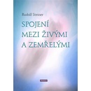 Spojení mezi živými a zemřelými - Rudolf Steiner