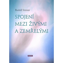 Spojení mezi živými a zemřelými - Rudolf Steiner