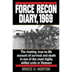 Force Recon Diary, 1969 | Bruce H. Norton (ISBN: 9780804106719)