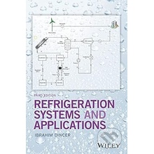 Refrigeration Systems And Applications - Ibrahim Dincer