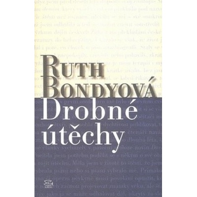 Drobné útěchy - Ruth Bondyová
