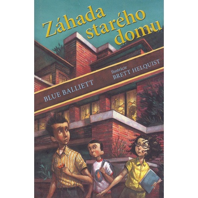 Záhada starého domu - Blue Ballietová