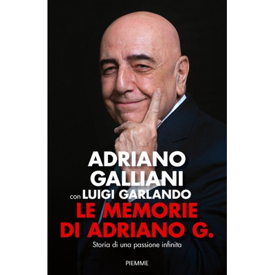 memorie di Adriano G. Storia di una passione infinita