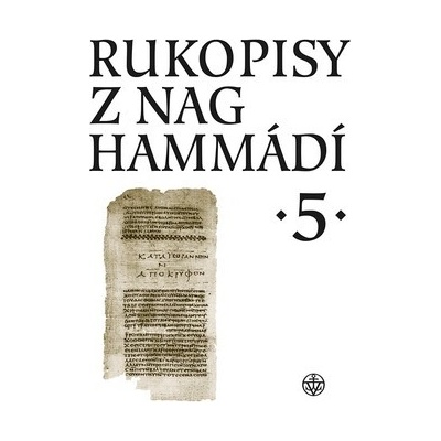 Rukopisy z Nag Hammádí 5 - Wolf B. Oerter