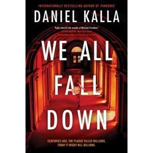 We All Fall Down | Daniel Kalla (ISBN: 9781501196935)