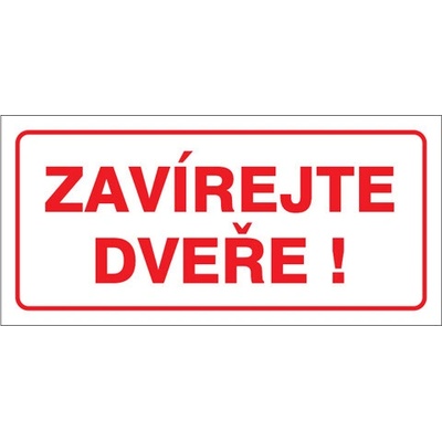 Značka Zavírejte dveře!, samolepicí fólie, 100 × 210 mm BZ FT679