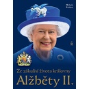 Ze zákulisí života královny Alžběty II. - Michaela Košťálová