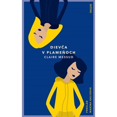 Dievča v plameňoch - Claire Messud