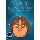 GabeN: The Final Decision