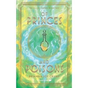 Of Princes and Poisons (ISBN: 9781998854783)