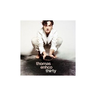 Enhco Thomas - Thirty CD