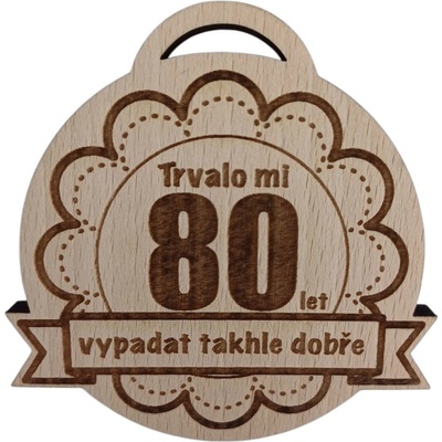 Trvalo mi 80 let medaile