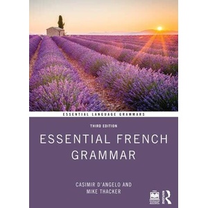 Essential French Grammar | Casimir d'Angelo, Mike Thacker (ISBN: 9781032505121)