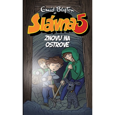 Slávna päťka znovu na ostrove Slávna päťka 6 Enid Blyton