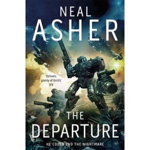 Departure | Neal Asher (ISBN: 9781509868544)