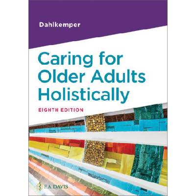 Caring for Older Adults Holistically | Tamara R. Dahlkemper