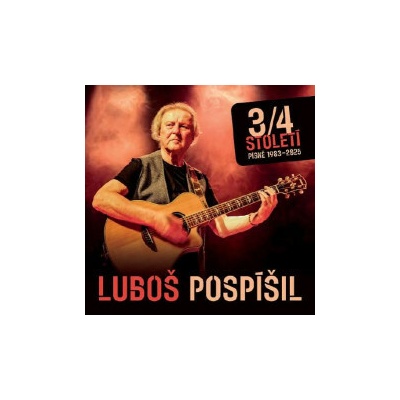Pospíšil Luboš - 3 4 století Písně 1983-2025 CD