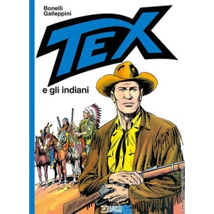 Tex e gli indiani | Gianluigi Bonelli (2025)