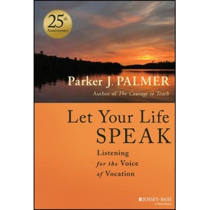 Let Your Life Speak (ISBN: 9781394235100)