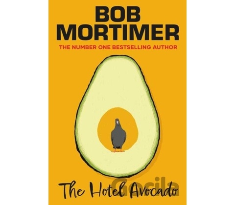 Hotel Avocado - Bob Mortimer