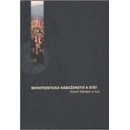 Monoteistická náboženství a stát - Karel Sládek