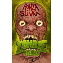 Zombiekarnace - Honza Slívka