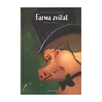 Farma zvířat - komiks - Sourd Rodolphe-Patrice Le