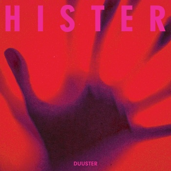HISTER - DUUSTER 1 LP