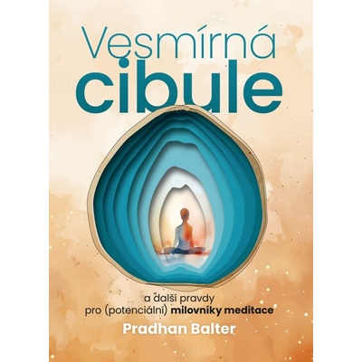 Vesmírná cibule - Dr. Pradhan Balter