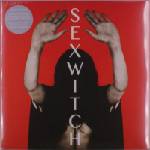 Sexwitch - Sexwitch (Limited Edition) (LP) (4099964141177)