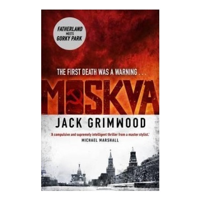 Moskva - Jack Grimwood