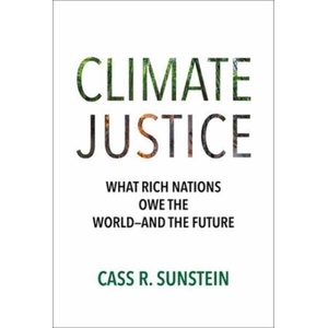 Climate Justice | Cass R. Sunstein (ISBN: 9780262049467)