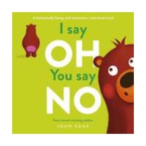 I say Oh, You say No | John Kane (ISBN: 9781800785120)