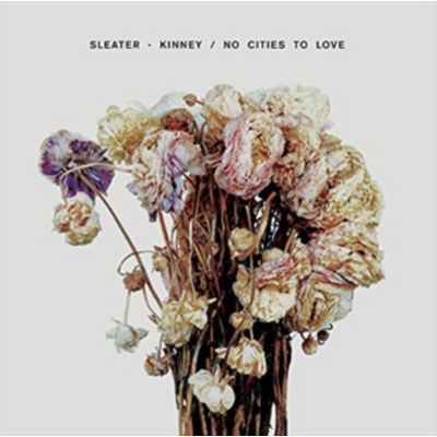 No Cities to Love - Sleater-Kinney LP