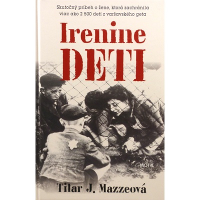 Irenine deti - J.Tilar Mazzeová