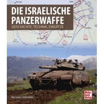 Die israelische Panzerwaffe | Marc Lenzin, Stefan Bühler