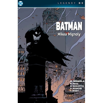 Komiks Batman Mikea Mignoly (Legendy DC)