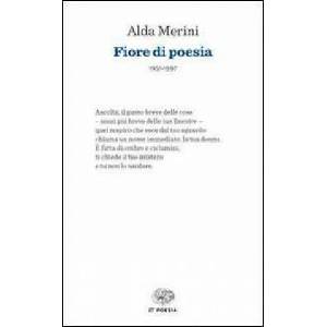 Fiore di poesia | Alda Merini, M. Corti (ISBN: 9788806219444)