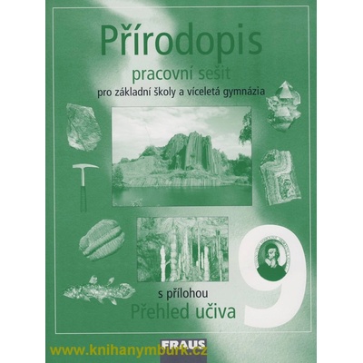 Přírodopis 9. r. ZŠ a víceletá gymnázia - pracovní - Švecová M.,Matějka D.,Dupalová A.