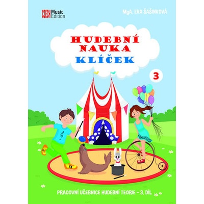Klíček hudební nauky 3 - Pracovní učebnice hudební teorie 3. díl