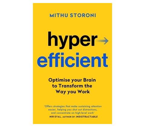 Hyperefficient - Mithu Storoni