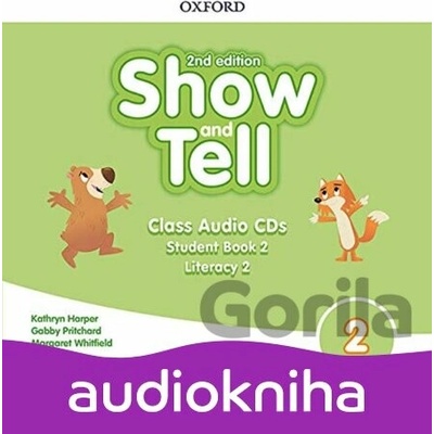 Oxford Discover - Show and Tell 2: Class Audio CDs /2/ (2nd) - Gabby Pritchard