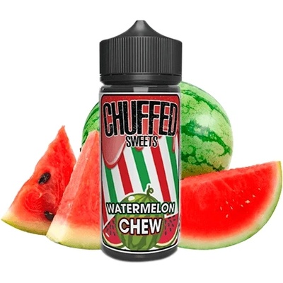 Chuffed Sweets Watermelon Chew 24ml/120ml