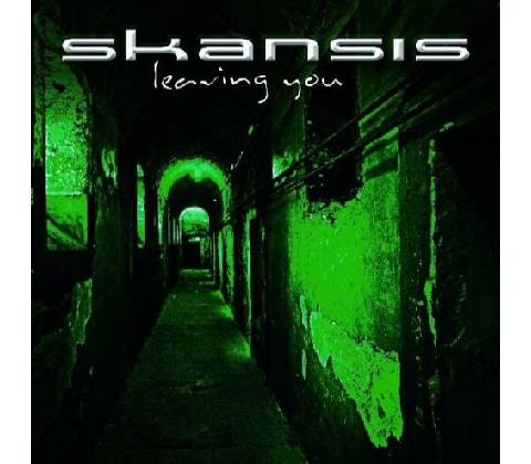 Skansis - Leaving You CD