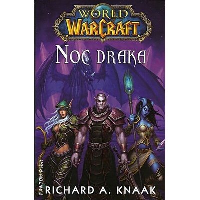 World of Warcraft: Noc draka - Richard A. Knaak