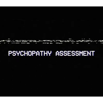 Psychopathy Assessment